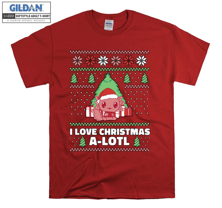 I love christmas a-lotl T-shirt