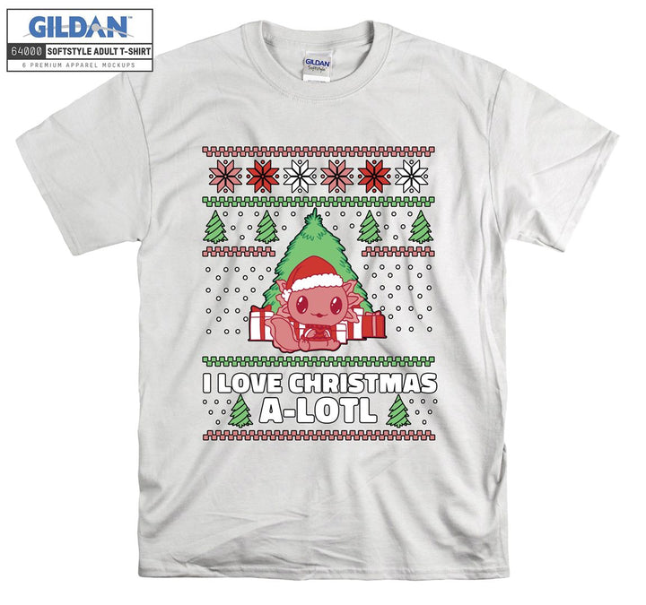 I love christmas a-lotl T-shirt