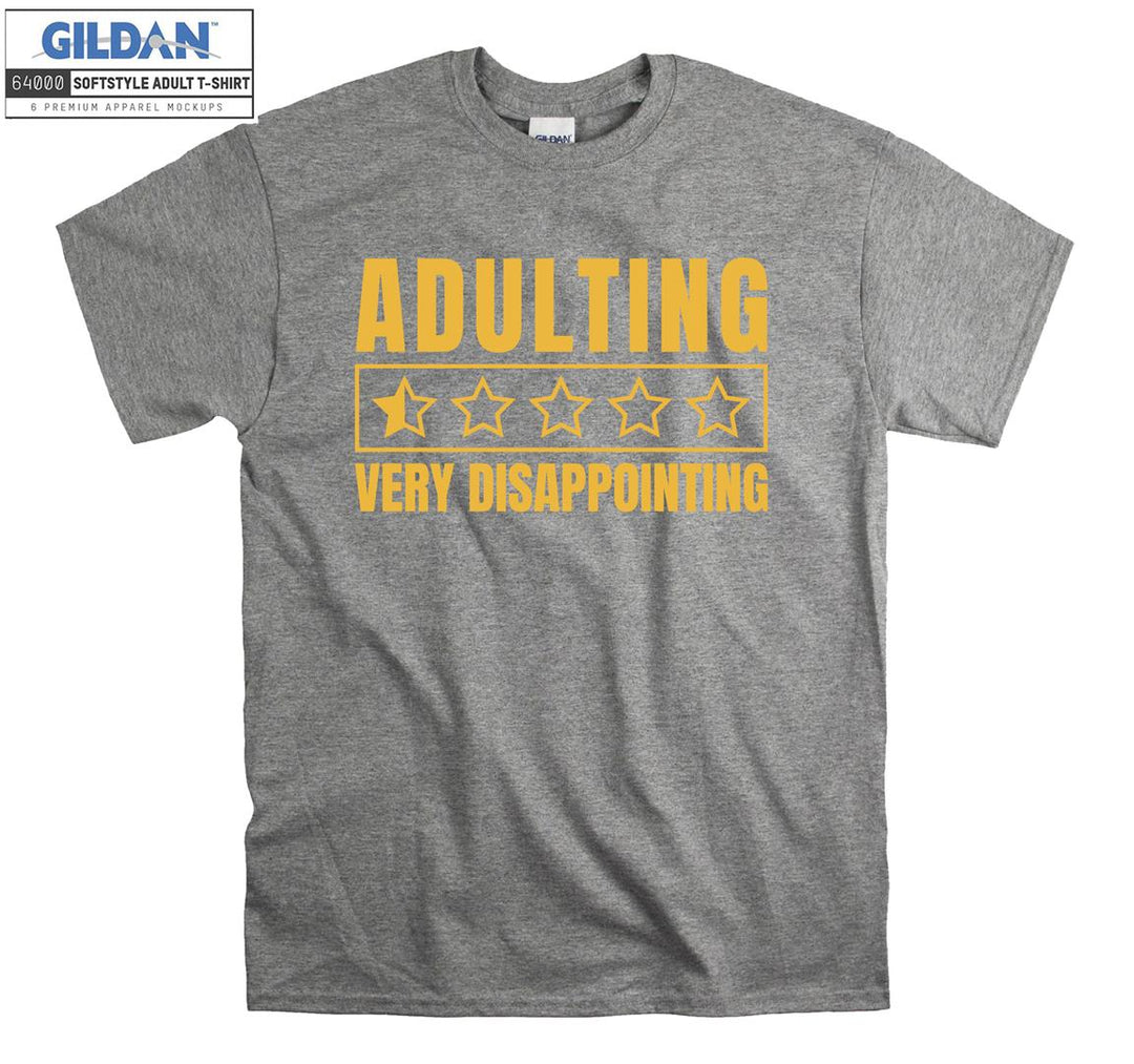 Adulting very disappointing funny figure T-shirt