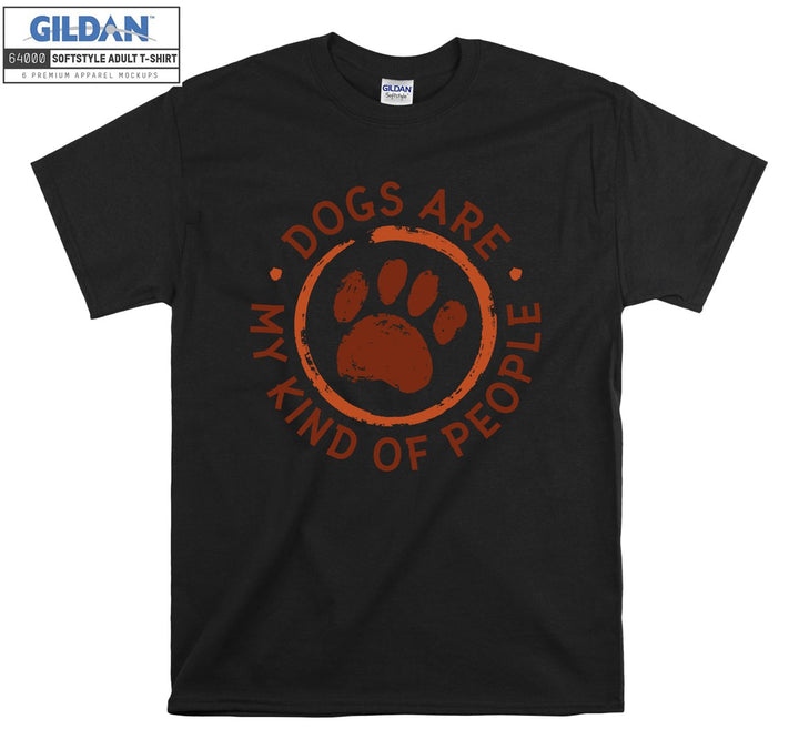 Dogs aremy kind of people figure T-shirt