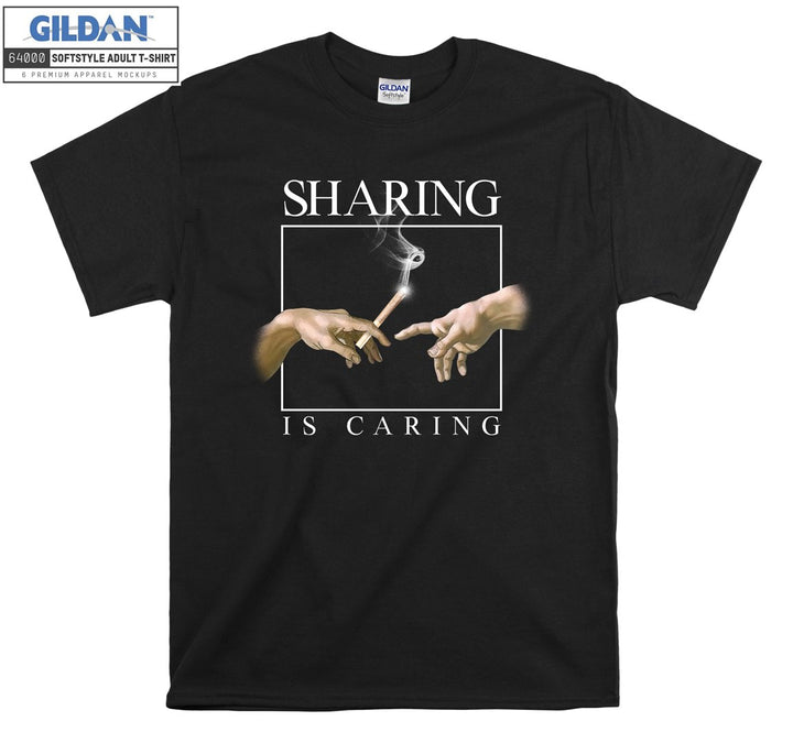 Sharing is Caring Funny Smoke Figure T-shirt