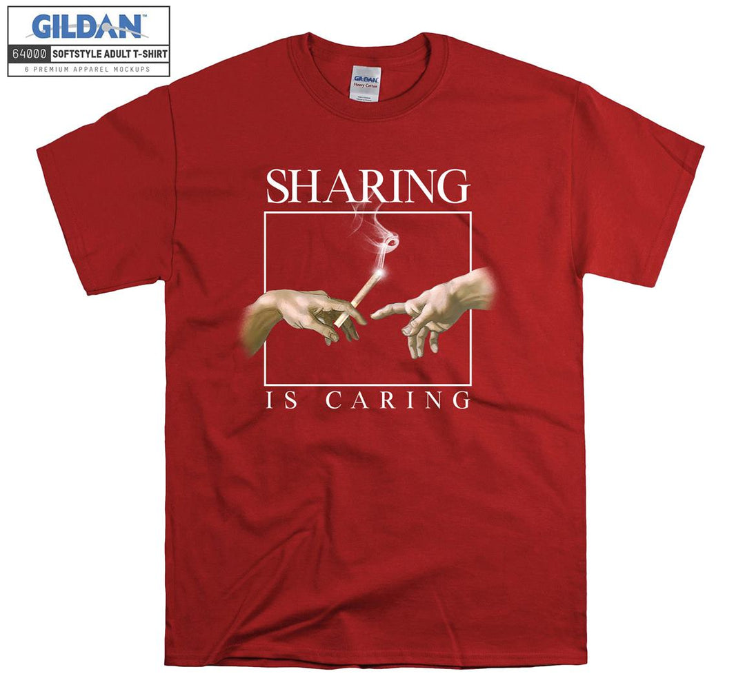 Sharing is Caring Funny Smoke Figure T-shirt