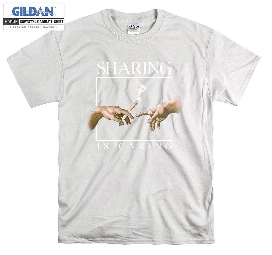 Sharing is Caring Funny Smoke Figure T-shirt