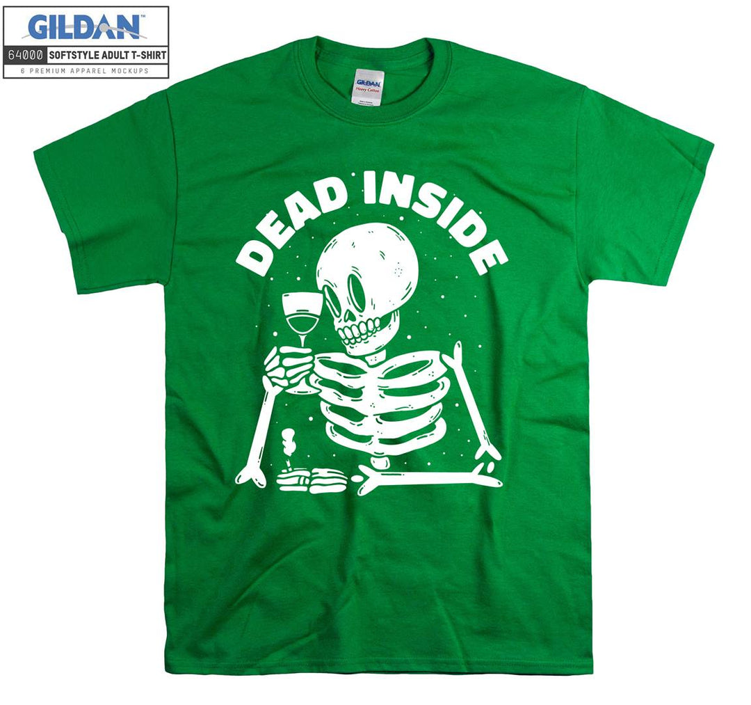 Skeleton dead inside T-shirt