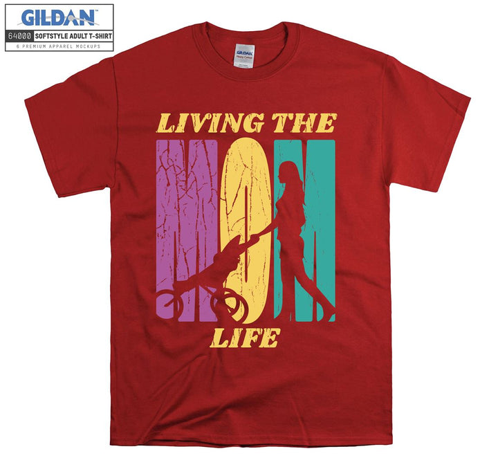 Living the Mom Life Logo Funny T-shirt