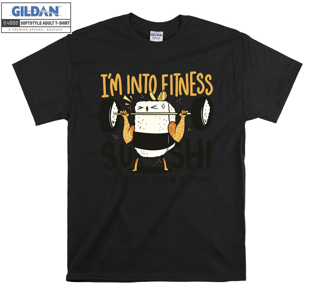 I'm into fitness figure T-shirt