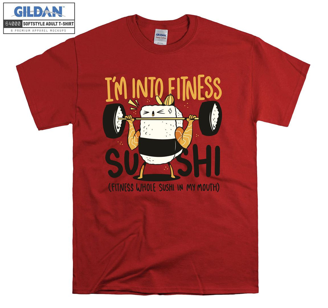 I'm into fitness figure T-shirt