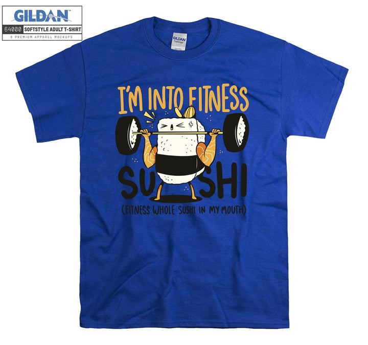 I'm into fitness figure T-shirt