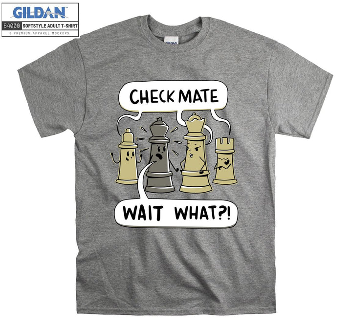 Check mate wait what Funny figure T-shirt