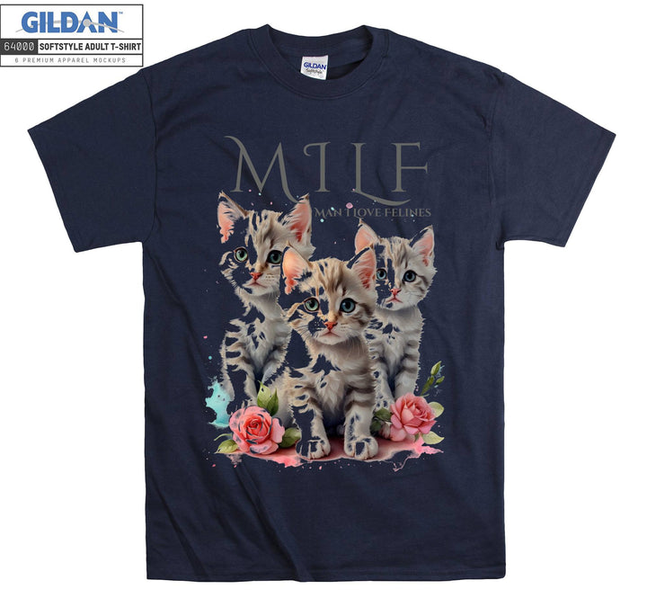 Milf Kitty Cat Man I Love Felines T-shirt