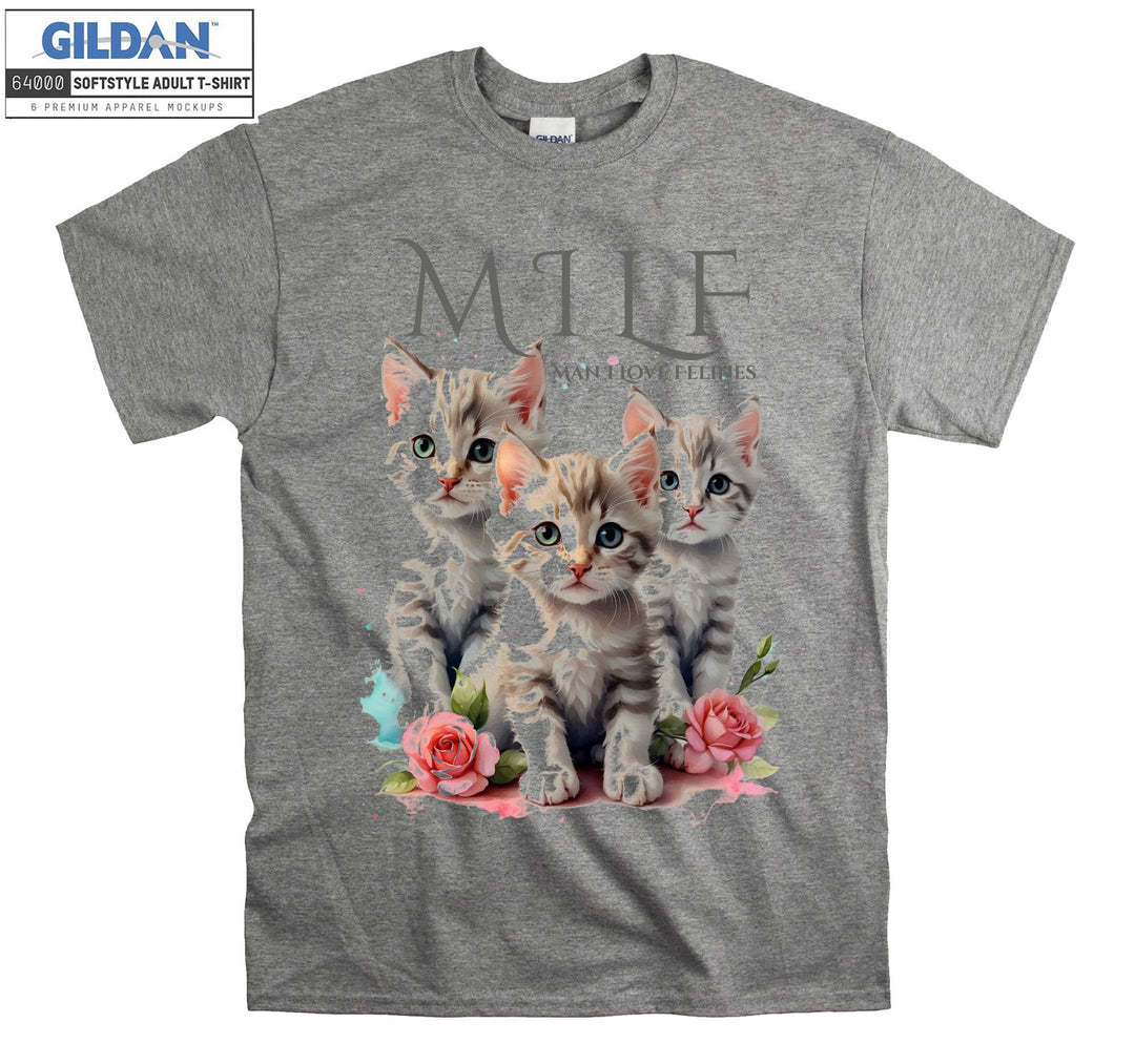Milf Kitty Cat Man I Love Felines T-shirt