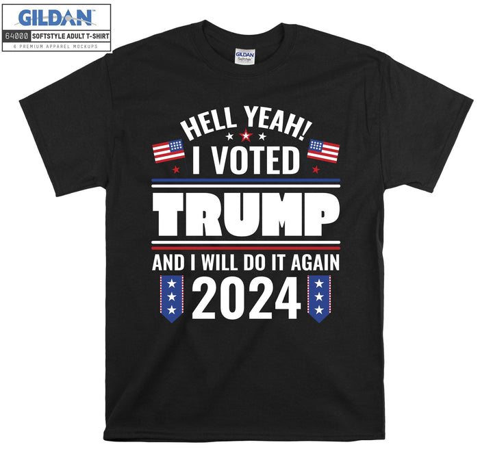 I Voted Trump Do It Again 2024 T-shirt