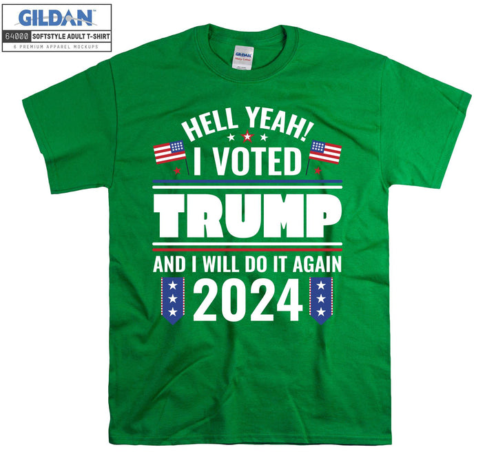 I Voted Trump Do It Again 2024 T-shirt