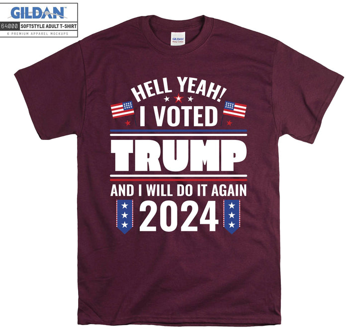 I Voted Trump Do It Again 2024 T-shirt