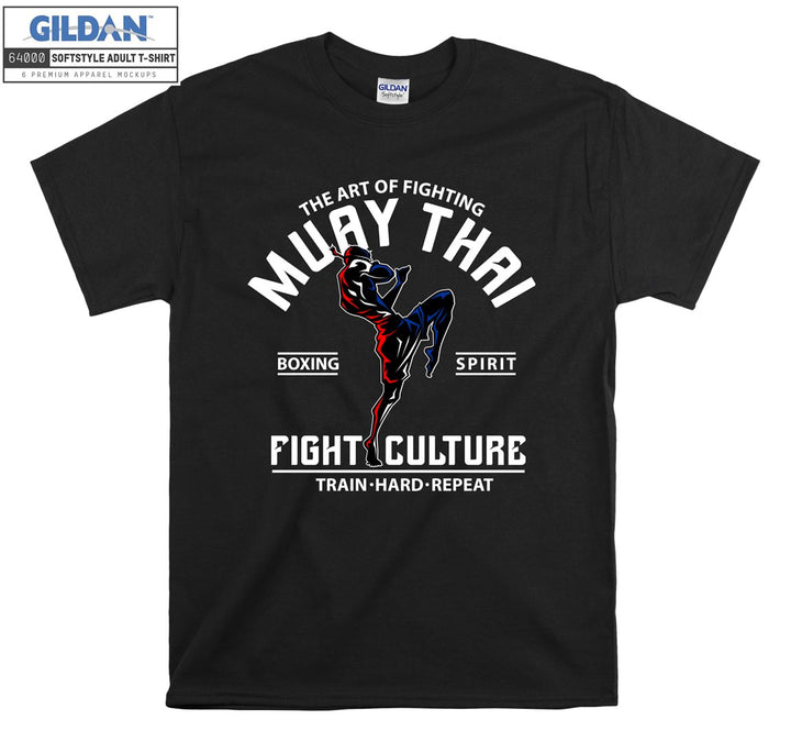 Muay Thai The Art Of Fighting  T-shirt