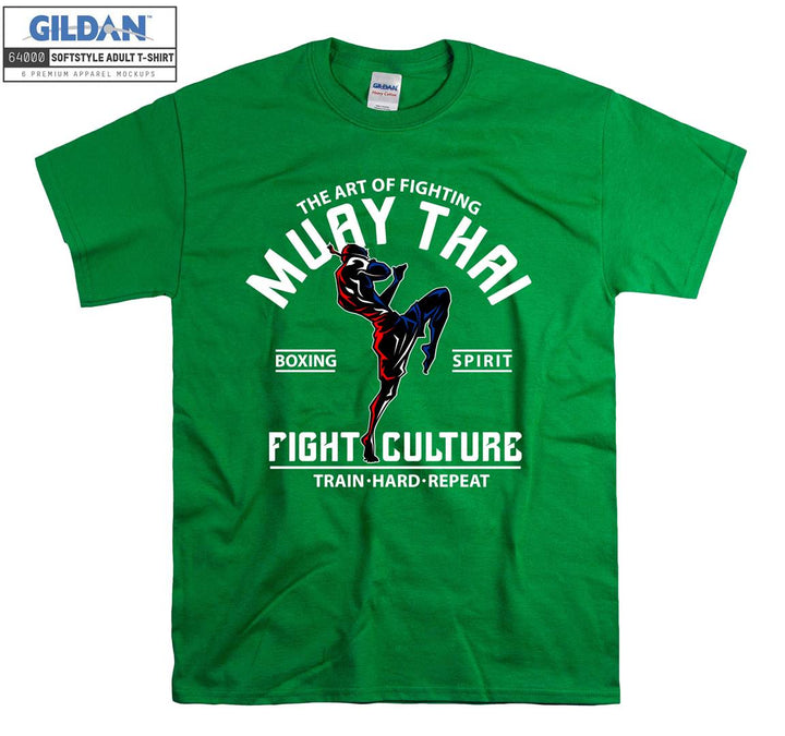 Muay Thai The Art Of Fighting  T-shirt