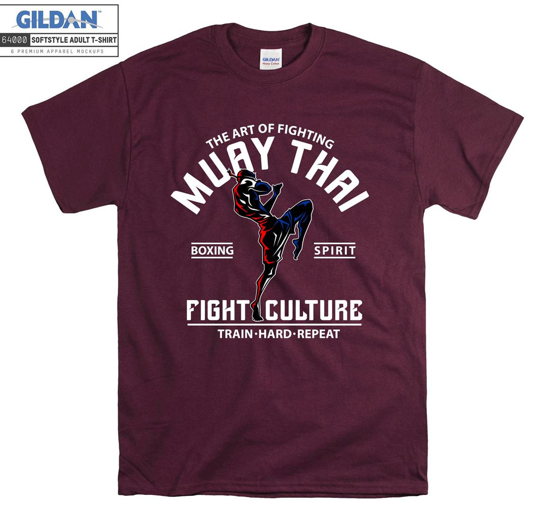 Muay Thai The Art Of Fighting  T-shirt