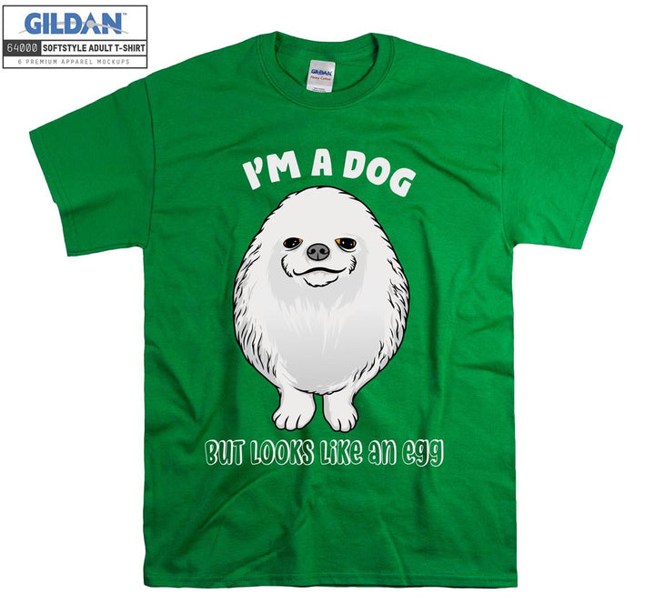 I'm a dog but looks like an egg figure T-shirt