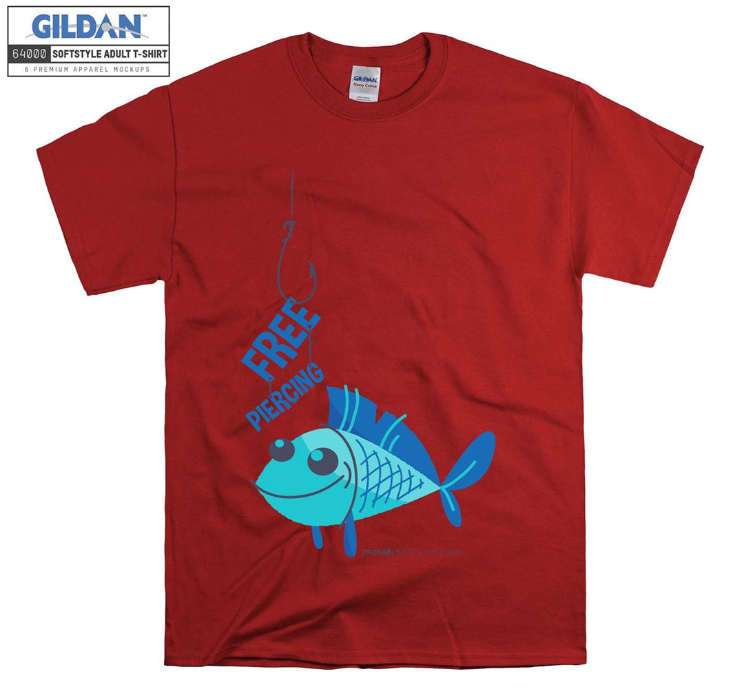 Free Piercing Funny Fishing Figure T-shirt