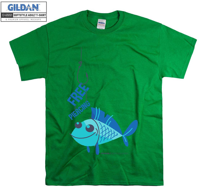 Free Piercing Funny Fishing Figure T-shirt