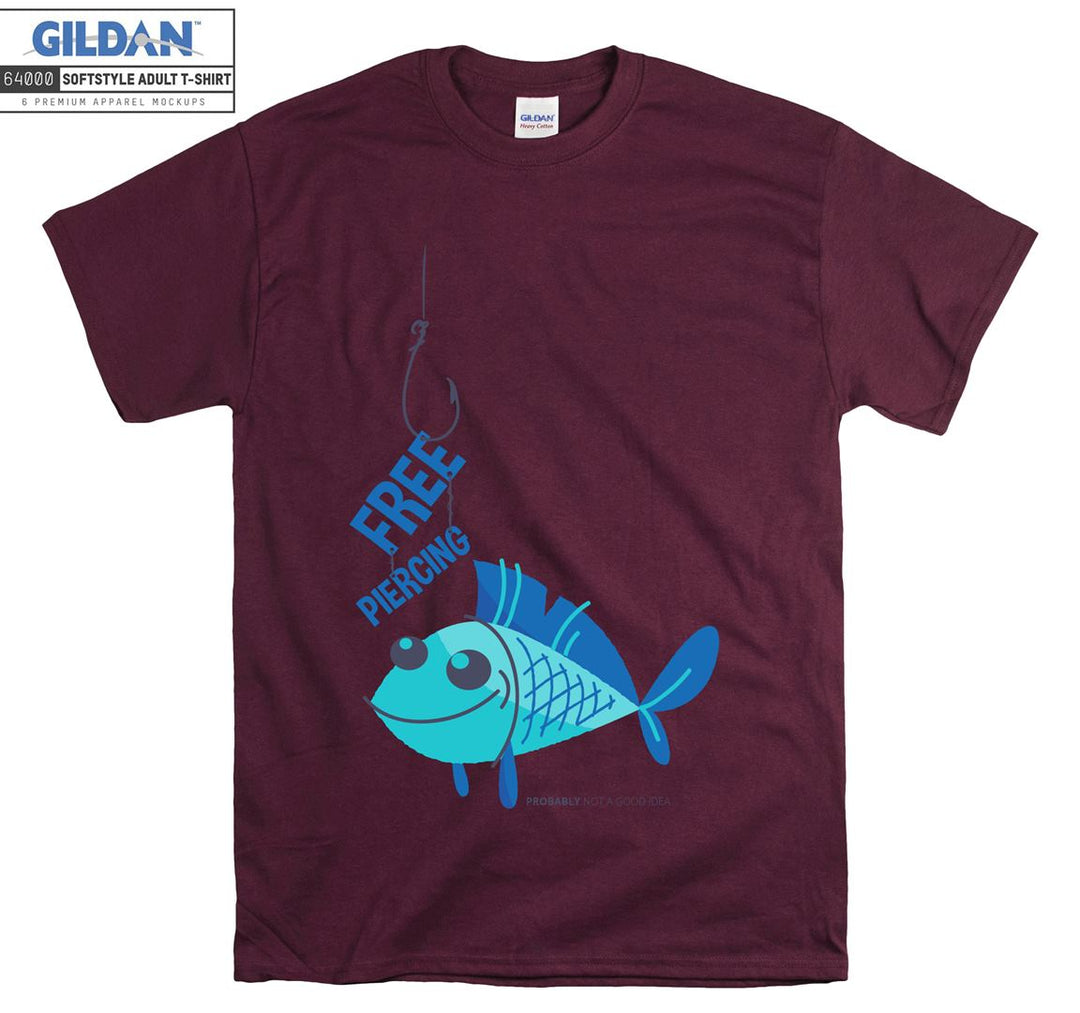 Free Piercing Funny Fishing Figure T-shirt