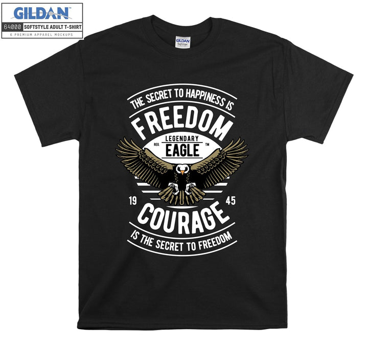 The secret to happiness is freedom legendary eagle  T-shirt