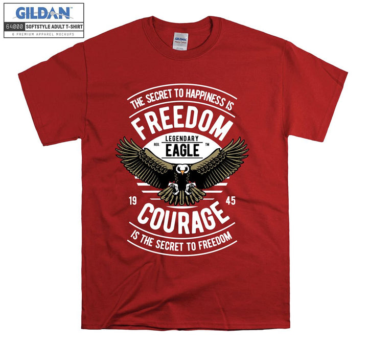 The secret to happiness is freedom legendary eagle  T-shirt