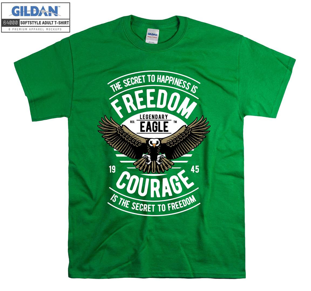 The secret to happiness is freedom legendary eagle  T-shirt