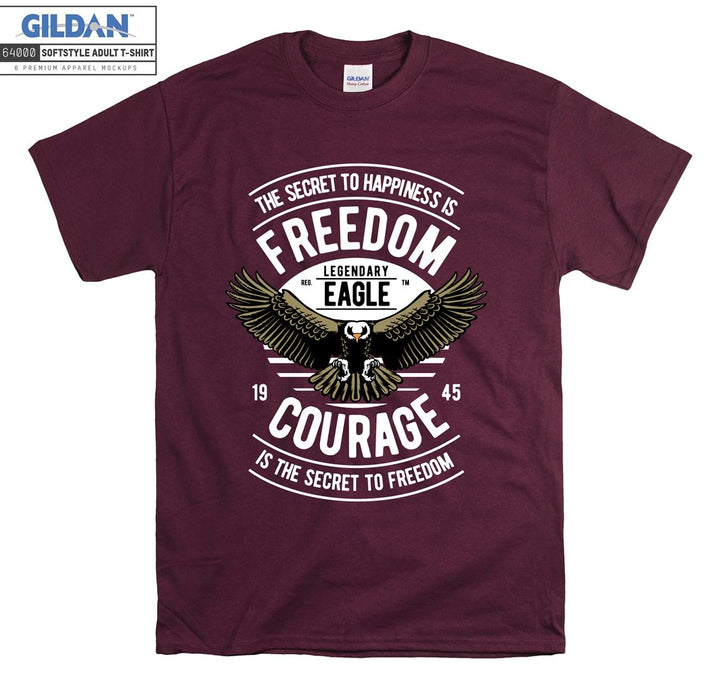 The secret to happiness is freedom legendary eagle  T-shirt