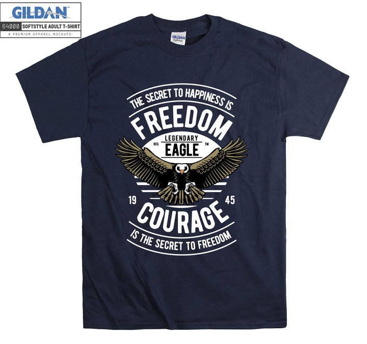 The secret to happiness is freedom legendary eagle  T-shirt