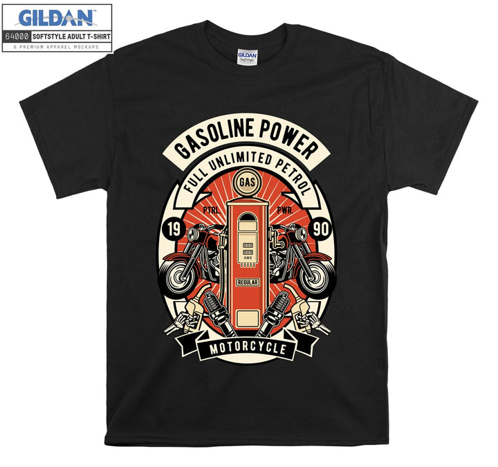 Gasoline power full unlimited petrol motorcycle T-shirt