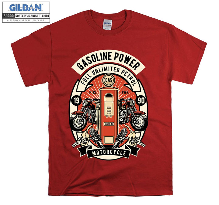 Gasoline power full unlimited petrol motorcycle T-shirt