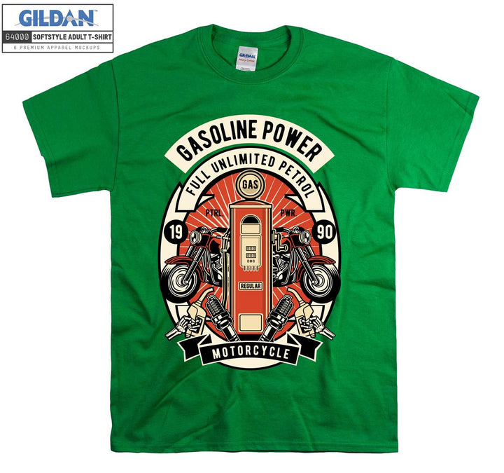 Gasoline power full unlimited petrol motorcycle T-shirt