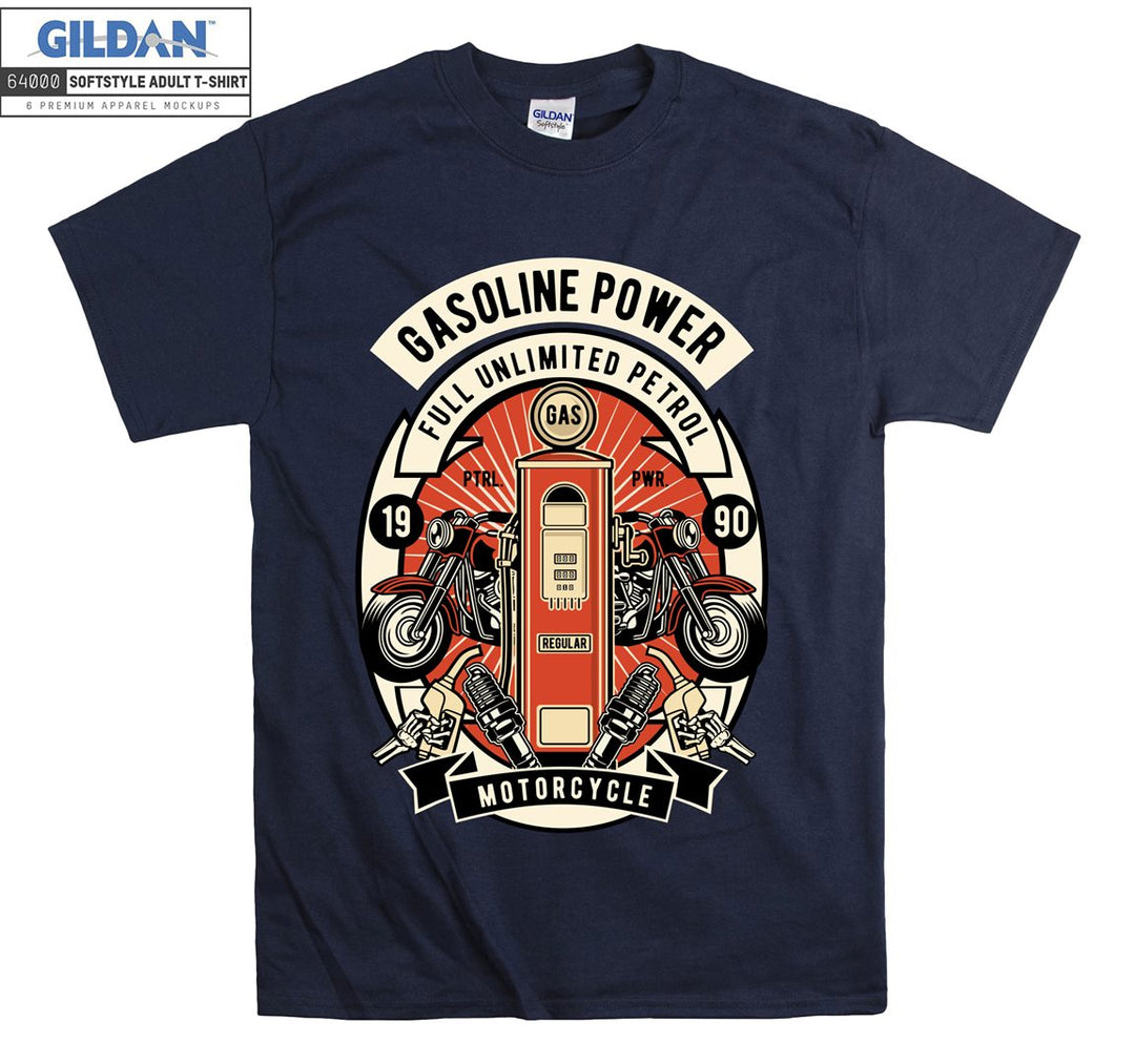 Gasoline power full unlimited petrol motorcycle T-shirt