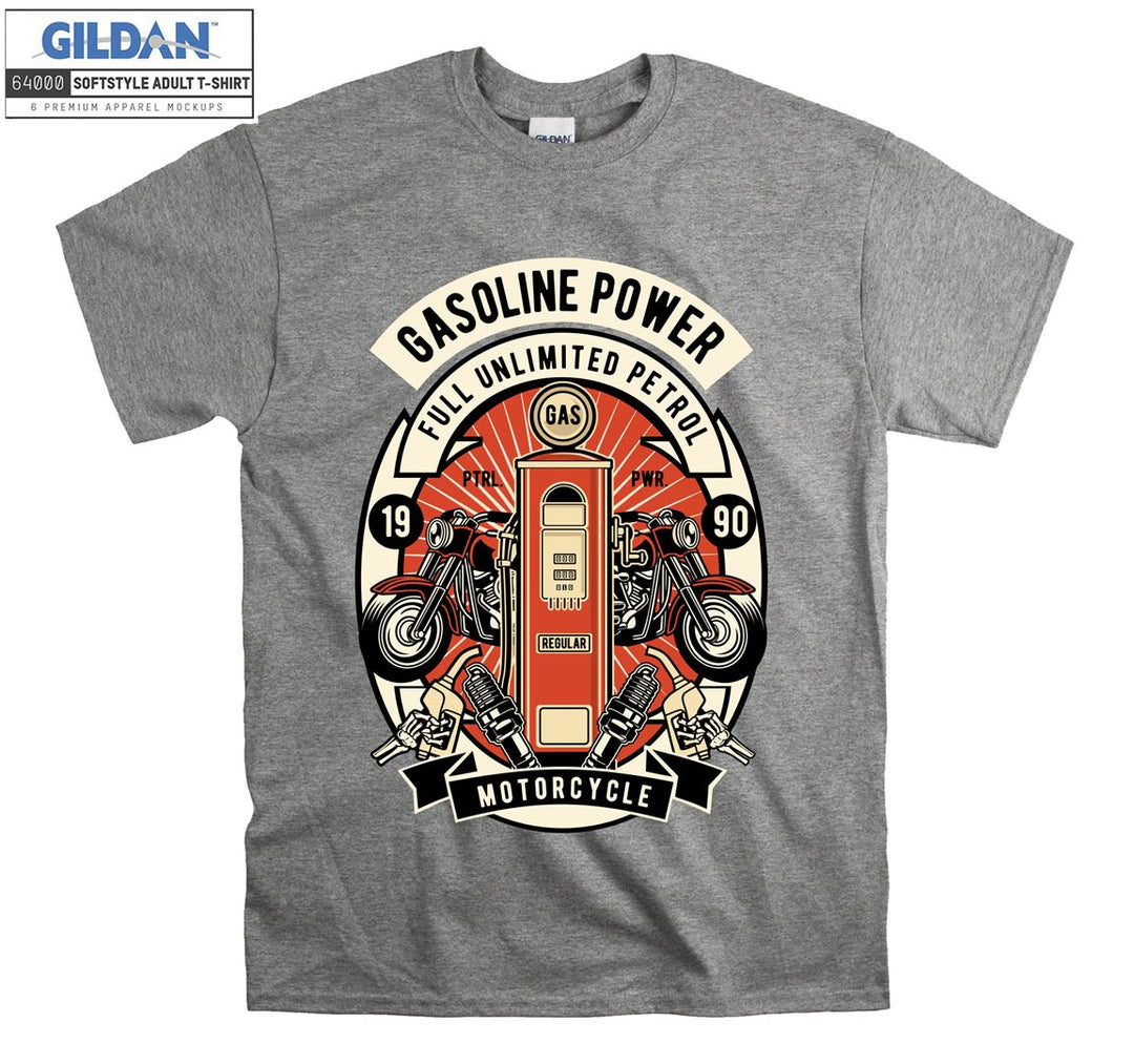 Gasoline power full unlimited petrol motorcycle T-shirt