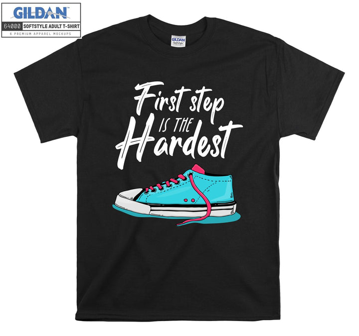 First Step Is The Hardest Shoe Figure T-shirt