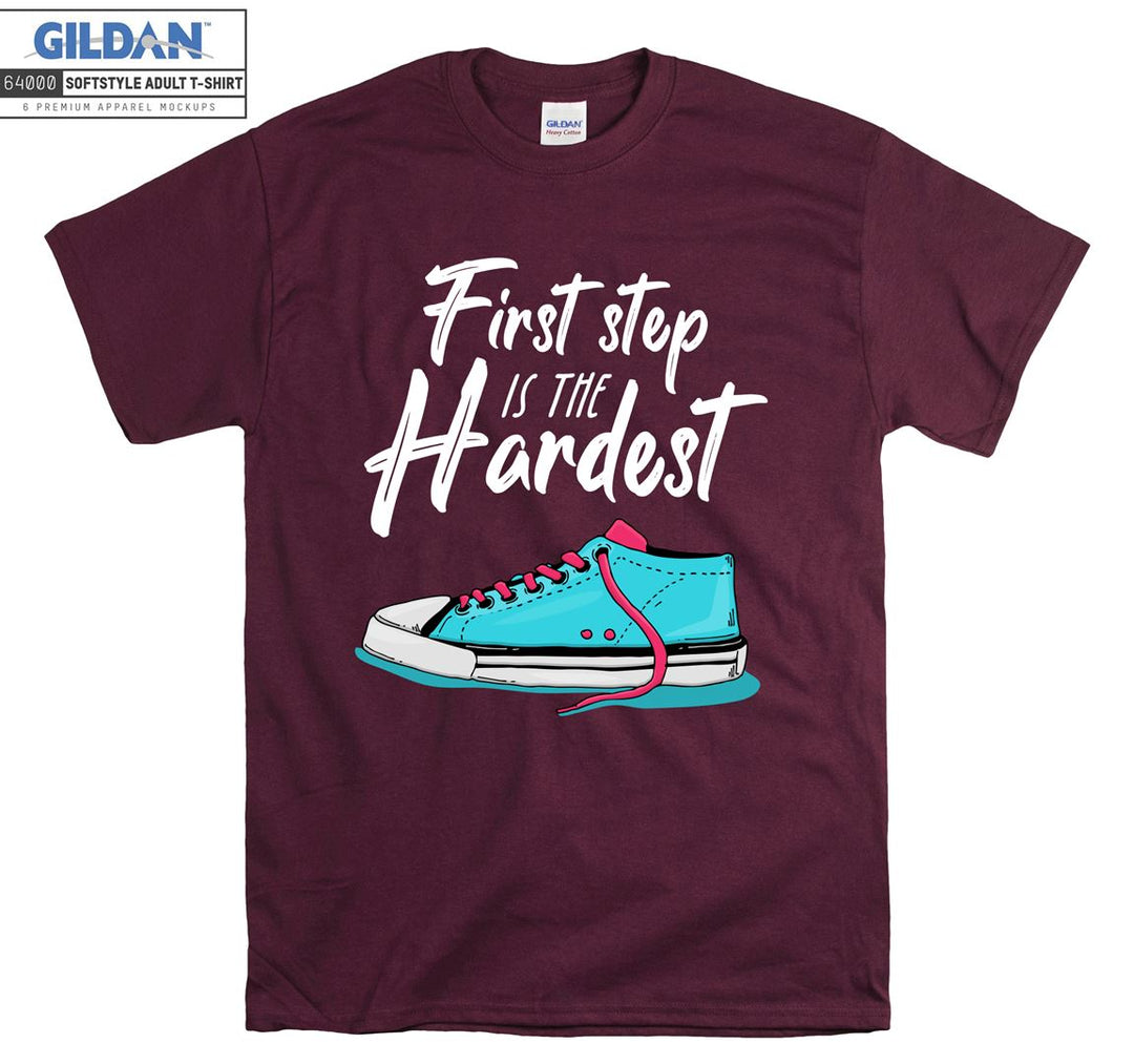 First Step Is The Hardest Shoe Figure T-shirt