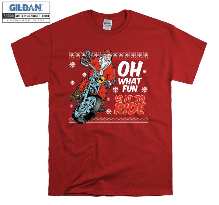 Christmas oh what fun is it to ride noel  T-shirt