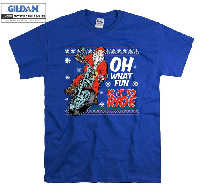 Christmas oh what fun is it to ride noel  T-shirt