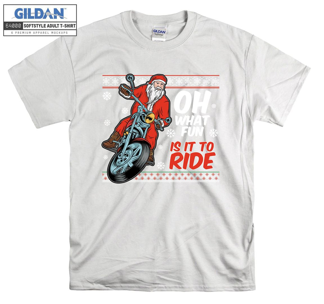 Christmas oh what fun is it to ride noel  T-shirt