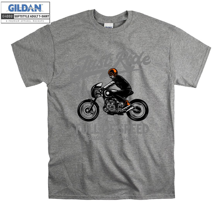 Just ride born to ride Custom Motorcycle  T-shirt