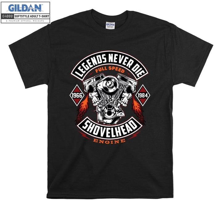 Legends never die shovelhead T-shirt