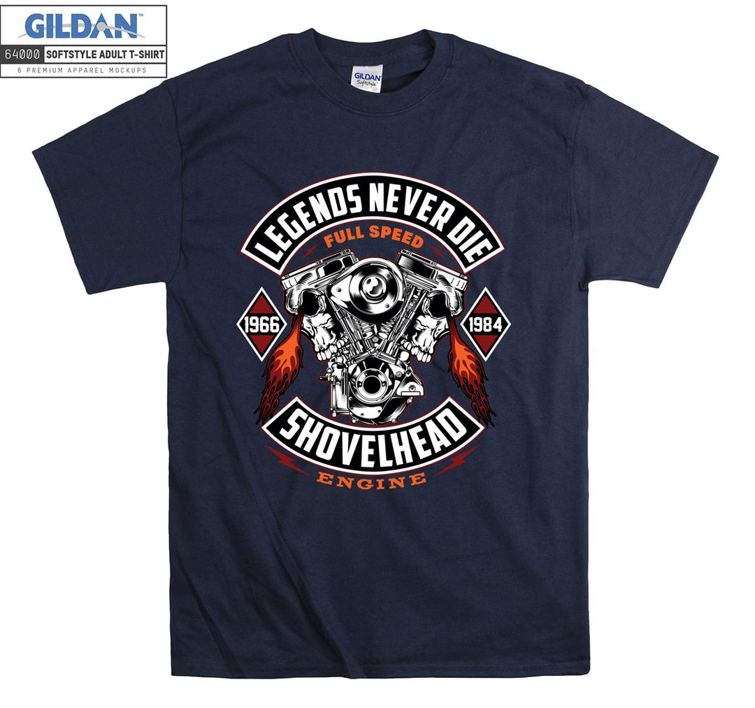 Legends never die shovelhead T-shirt