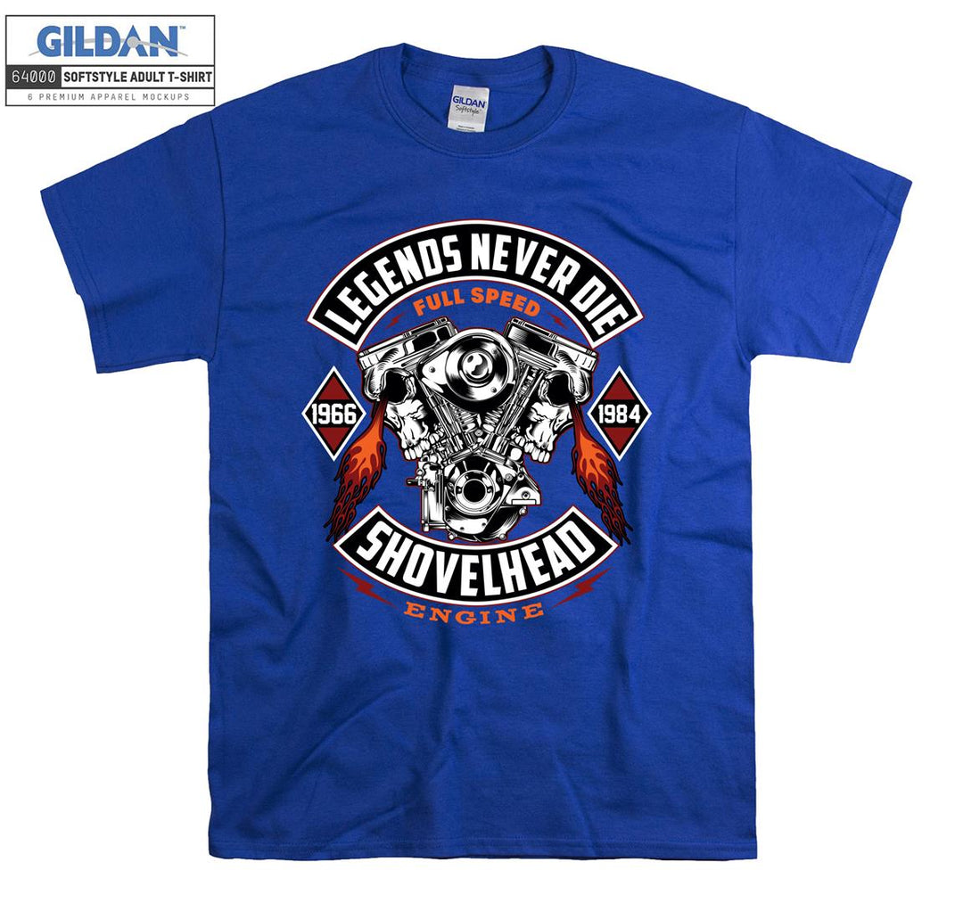 Legends never die shovelhead T-shirt