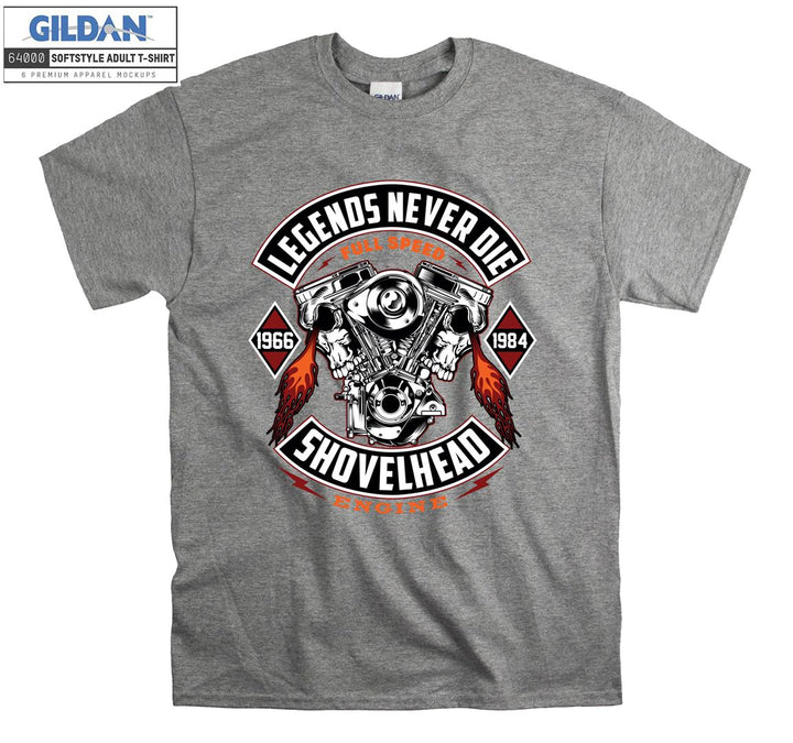 Legends never die shovelhead T-shirt