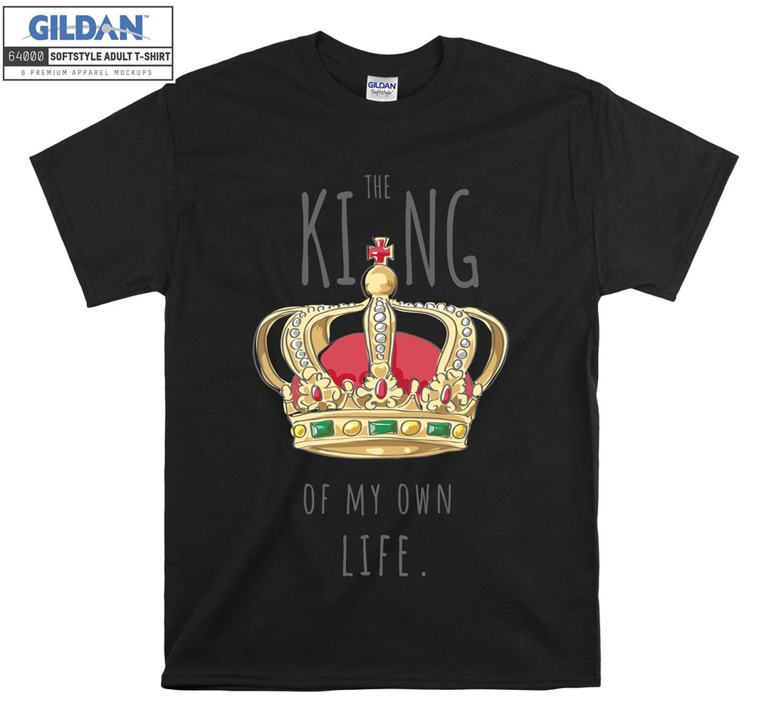 The King Of My Own Life Figure T-shirt