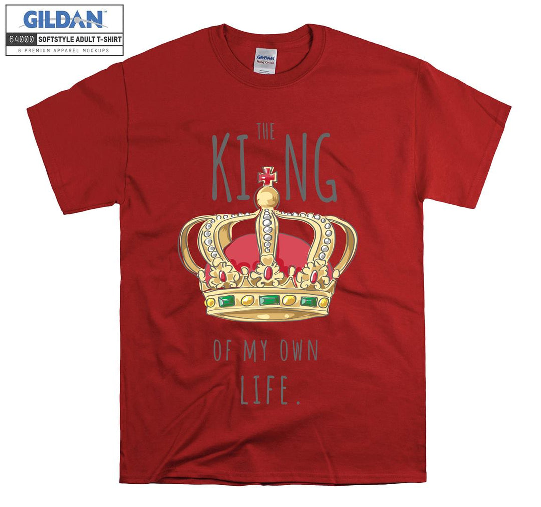 The King Of My Own Life Figure T-shirt