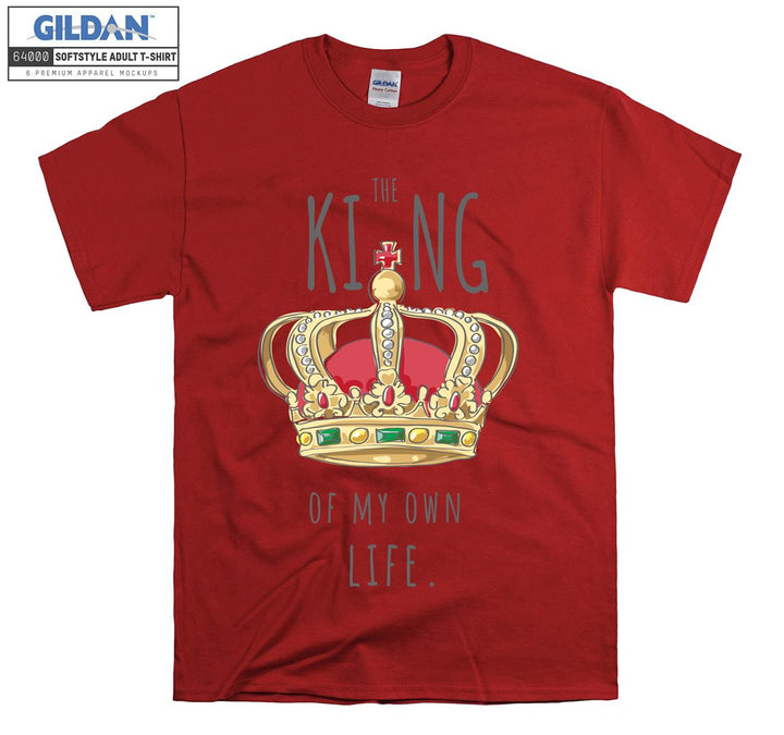 The King Of My Own Life Figure T-shirt