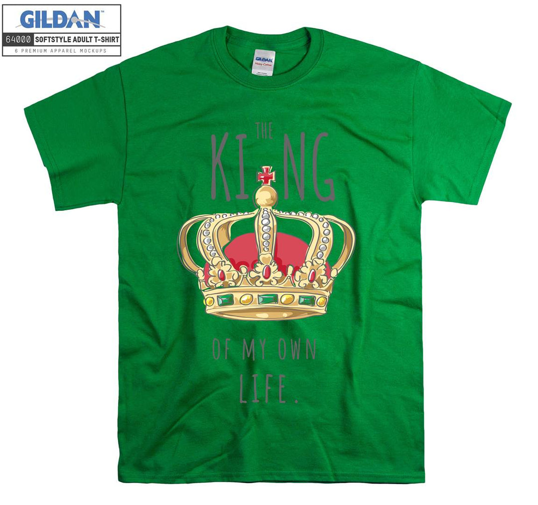 The King Of My Own Life Figure T-shirt