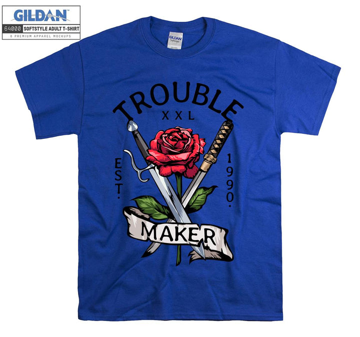 Funny trouble maker rose and sword figure T-shirt